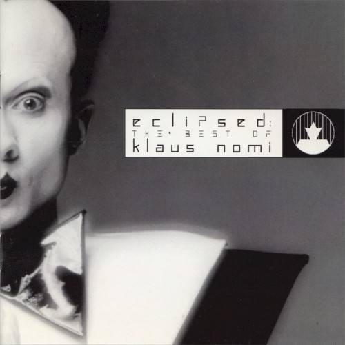Eclipsed: The Best of Klaus Nomi