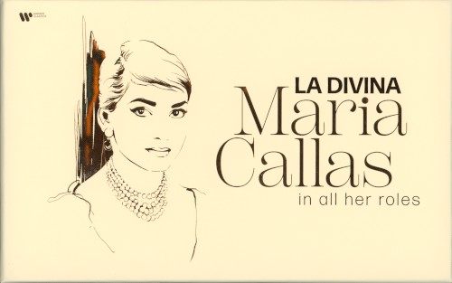 La Divina: Maria Callas in All Her Roles