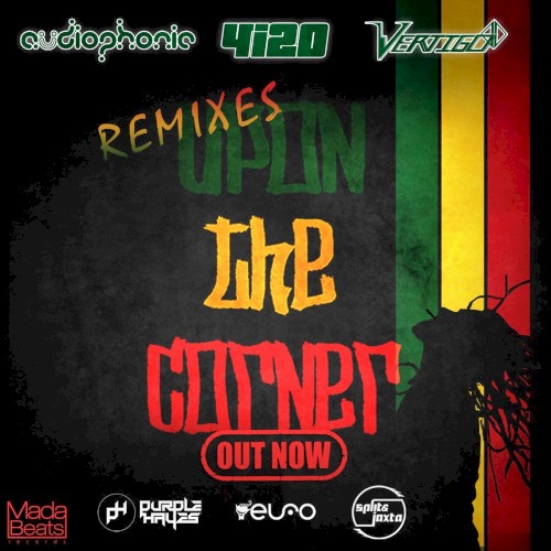 Upon The Corner - Remixes