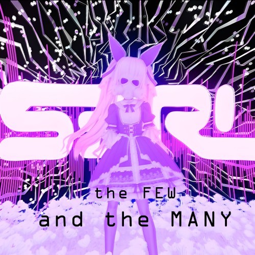 The Few & The Many
