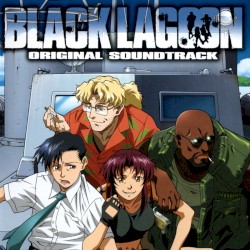 Black Lagoon Original Soundtrack