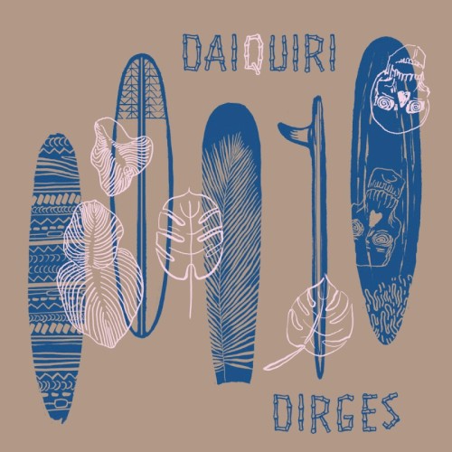 Technicolor Paradise: Daiquiri Dirges