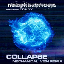 Collapse (Mechanical Vein remix)
