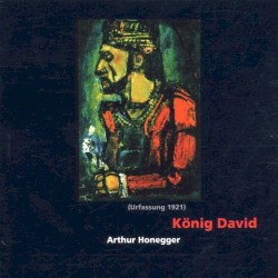 König David, Urfassung 1921