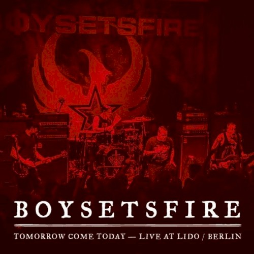 Tomorrow Come Today: Live at Lido / Berlin