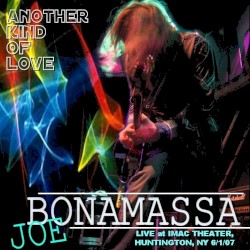 Another Kind of Love - Live at the Imac Theater, Huntington, NY 1st June 2007