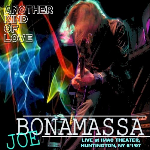 Another Kind of Love - Live at the Imac Theater, Huntington, NY 1st June 2007