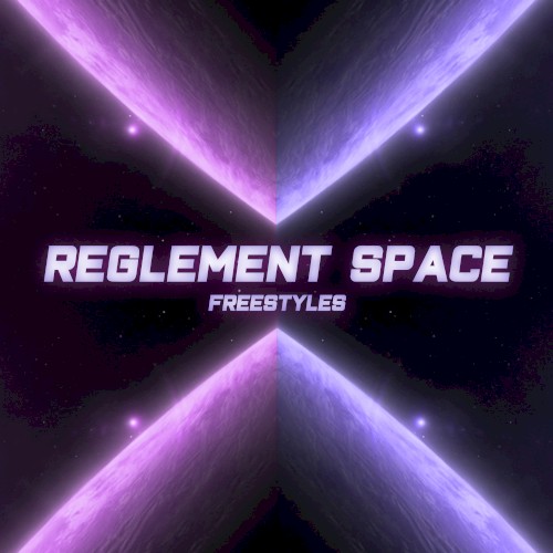 Le Règlement - Space Freestyles