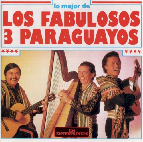 Lo mejor de los Fabulosos 3 Paraguayos