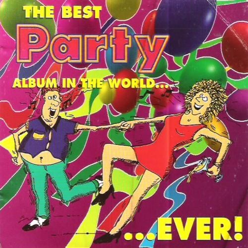 The Best Party Album in the World… Ever!