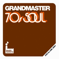Grandmaster: 70s Soul