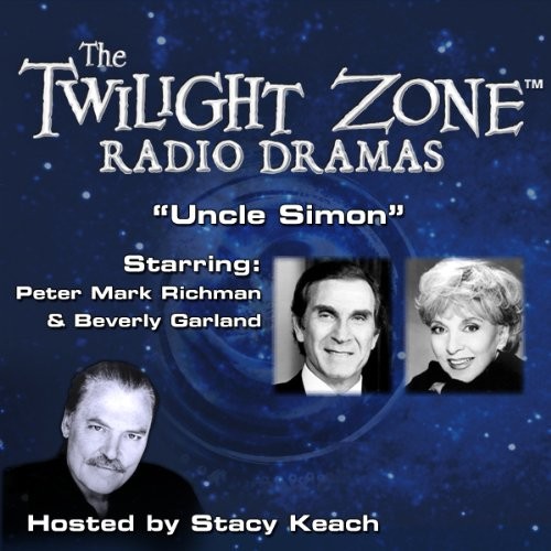 The Twilight Zone Radio Dramas, "Uncle Simon"