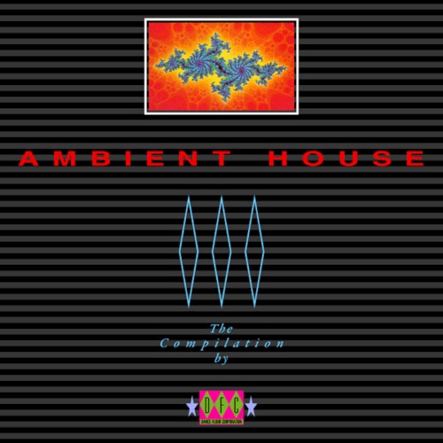Ambient House: The Compilation by DFC