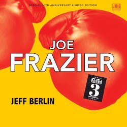 Joe Frazier: Round 3