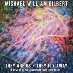 They Are Us / They Fly Away