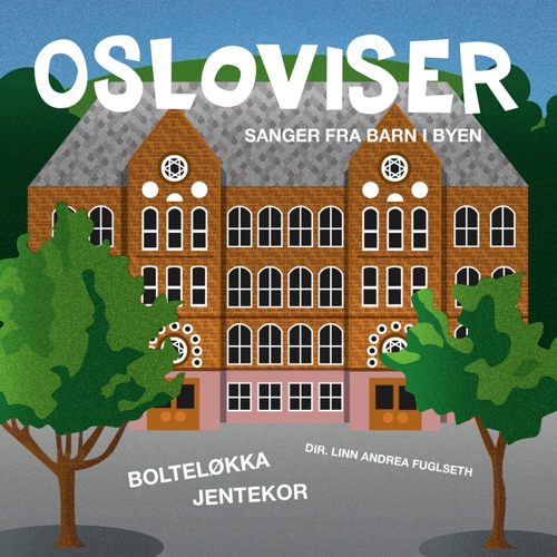 Osloviser - sanger fra barn i byen