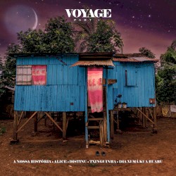 Voyage (Part I)