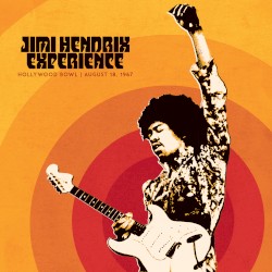 Live at the Hollywood Bowl: August 18, 1967