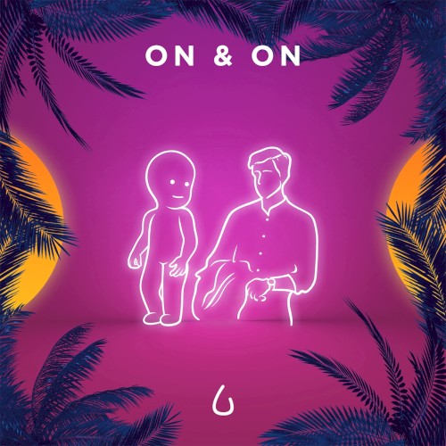 On & On
