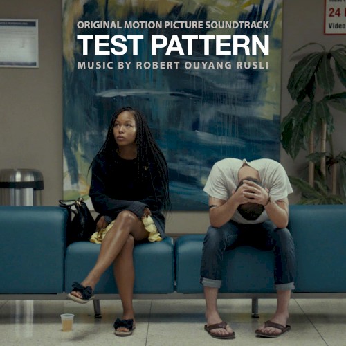 Test Pattern: Original Motion Picture Soundtrack