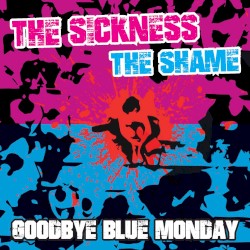 The Sickness, The Shame