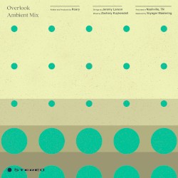 Overlook (ambient mix)