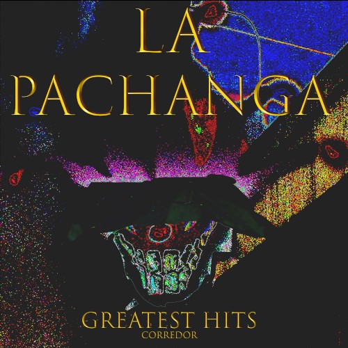 La Pachanga: Greatest Hits