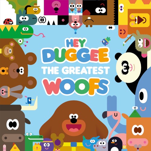 Hey Duggee & the Greatest Woofs