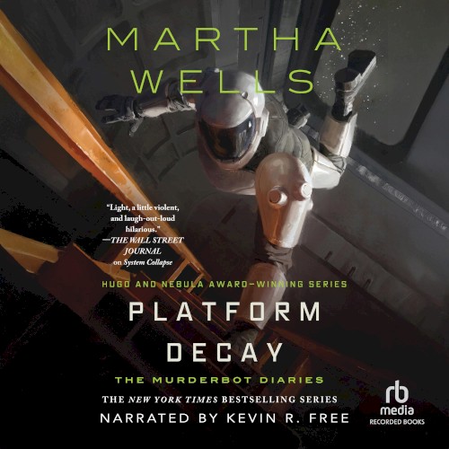 Platform Decay: The Murderbot Diaries