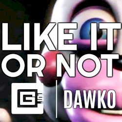 Like It or Not