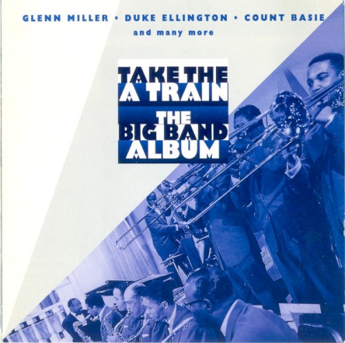 Take the 'A' Train: The Big Band Album