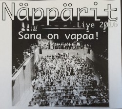 Näppärit Live 2016 - Sana on vapaa!