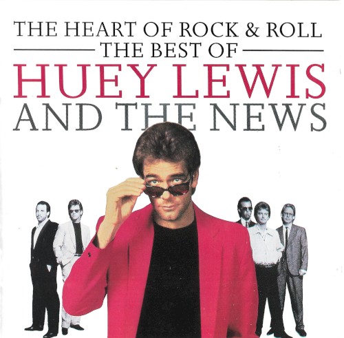 The Heart of Rock & Roll: The Best of Huey Lewis and the News