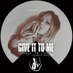 Give It To Me