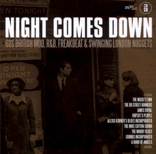 Night Comes Down: 60s British Mod, R&B, Freakbeat & Swinging London Nuggets