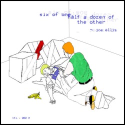 Six of One, Half a Dozen of the Other EP