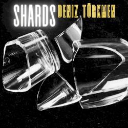 Shards