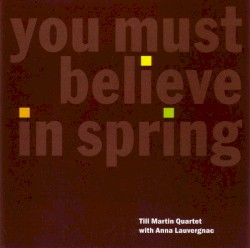 You Must Believe in Spring