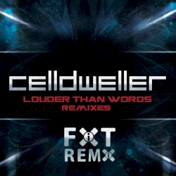 Louder Than Words Remixes