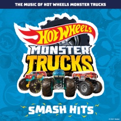 The Music of Hot Wheels Monster Trucks: Smash Hits