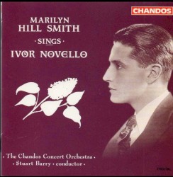 Marilyn Hill Smith Sings Ivor Novello