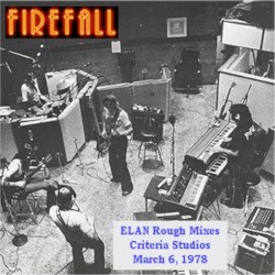 Elan Rough Mixes: Criteria Studios 1978-03-06