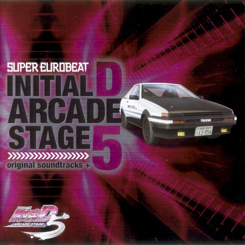 Super Eurobeat Presents 頭文字Ｄ Arcade Stage 5 original soundtracks+
