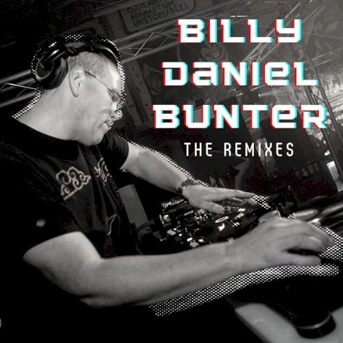 Billy Daniel Bunter - The Remixes