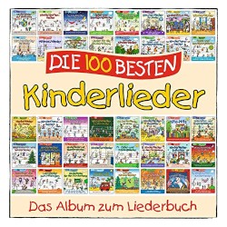 Die 100 besten Kinderlieder (Das Album zum Liederbuch)