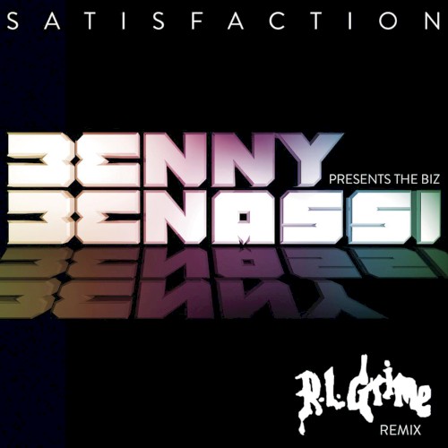Satisfaction (RL Grime remix)