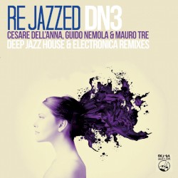 Re Jazzed (Deep Jazz House & Electronica Remixes)