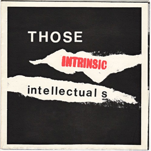 Those Intrinsic Intellectuals