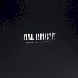 FINAL FANTASY VII REMAKE and FINAL FANTASY VII Vinyl