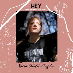 Hey (Myele Manzanza Remix)